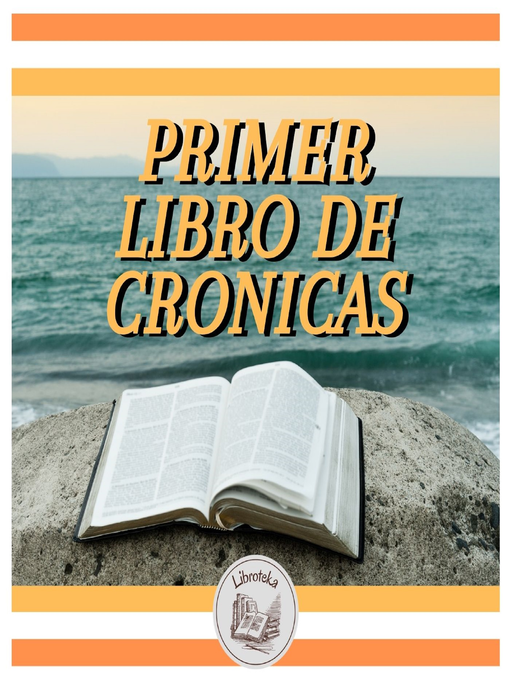 Title details for Primer Libro De Crónicas by LIBROTEKA - Available